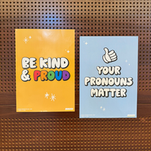 Load image into Gallery viewer, Be Kind and Proud LGBTQIA+ Poster