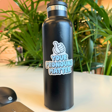 Load image into Gallery viewer, Your Pronouns Matter Sticker