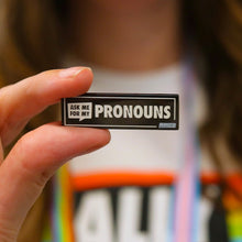 Load image into Gallery viewer, ask me for my pronouns enamel pin