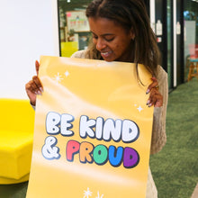 Load image into Gallery viewer, Be Kind and Proud LGBTQIA+ Poster