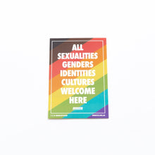 Load image into Gallery viewer, All Welcome rainbow sticker Minus18