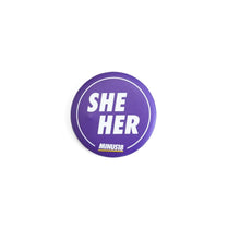 Load image into Gallery viewer, Pronoun badge purple she/her Minus18