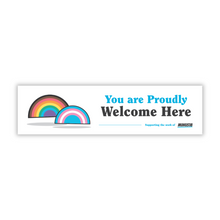 Load image into Gallery viewer, white LGBTQIA+ window decal you are proudly welcome here
