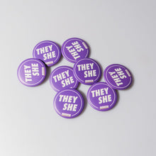Load image into Gallery viewer, They / She pronoun badge