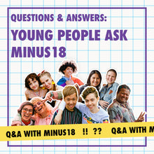Load image into Gallery viewer, Questions &amp; Answers: Young People Ask Minus18 - Youth Resource
