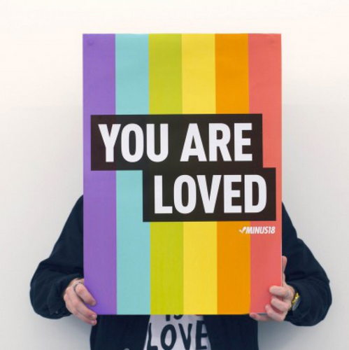 Minus18 LGBTQIA+ rainbow You Are Loved poster